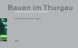Bauen im Thurgau