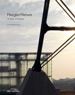 Riegler Riewe, 10 Years 20 Projects. 