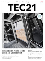 TEC21, Radarstation Plaine Morte – Bauen im Grenzbereich
