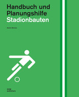 Stadionbauten, Handbuch und Planungshilfe, von Martin Wimmer. 