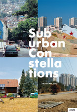 Suburban Constellations, Governance, Land and Infrastructure in the 21st Century, mit Roger Keil (Hrsg.). 