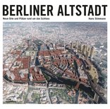 Berliner Altstadt, Neue Orte und Plätze rund um das Schloss, von Hans Stimmann. 