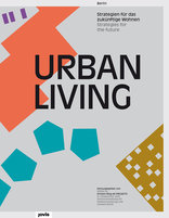 Urban Living, Strategien für das zukünftige Wohnen, mit Kristien Ring (Hrsg.),  Senatsverwaltung für Stadtentwicklung und Umwelt (Hrsg.). 