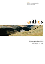 anthos, Heilige Landschaften, mit BSLA (Hrsg.). 