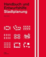 Stadtplanung, Handbuch und Planungshilfe, von Stefan Netsch. 