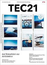 TEC21, Auf Kreuzfahrt zur Architektur. 