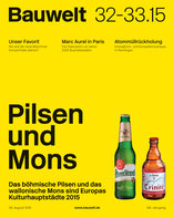 Bauwelt, Pilsen und Mons. 