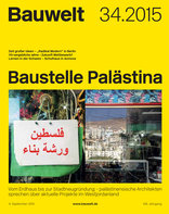 Bauwelt, Baustelle Palästina. 