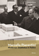Marcello Piacentini, Moderner Städtebau in Italien, mit Christine Beese (Hrsg.). 