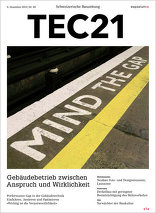 TEC21, Gebäudebetrieb zwischen Anspruch und Wirklichkeit. 