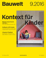 Bauwelt 2016|9, Kontext für Kinder. 