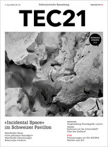 TEC21 2016|23, «Incidental Space» im Schweizer Pavillon. 