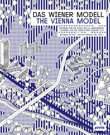 Das Wiener Modell, Wohnbau für die Stadt des 21. Jahrhunderts, mit Wolfgang Förster (Hrsg.),  William Menking (Hrsg.). 