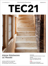 TEC21 2016|25, Alpine Holzbauten im Wandel. 