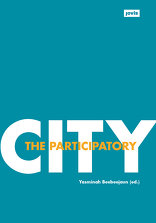 The Participatory City,  mit Yasminah Beebeejaun (Hrsg.). 