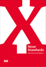 Neue Standards, Zehn Thesen zum Wohnen, mit BDA Architekten (Hrsg.),  Olaf Bahner (Hrsg.),  Matthias Böttger (Hrsg.). 