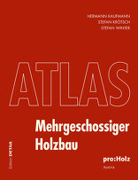 Atlas Mehrgeschossiger Holzbau,  von Hermann Kaufmann,  Stefan Krötsch,  Stefan Winter. 