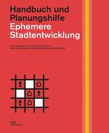 Ephemere Stadtentwicklung, Neue Handlungsspielräume in der Planungskultur, mit Wüstenrot-Stiftung (Hrsg.),  Paola Alfaro d’Alençon (Hrsg.),  Bettina Bauerfeind (Hrsg.),  Daniela Konrad (Hrsg.). 