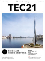 TEC21 2016|42, Basel 3Land - Grenzen überwinden. 