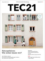 TEC21, Naturgefahren: Wie sicher bauen wir?. 