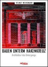 Bauen unterm Hakenkreuz