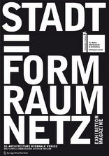 Stadt = Form Raum Netz