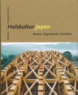 Holzkultur Japan