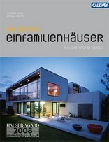 Die besten Einfamilienhäuser 2008 - innovativ & flexibel