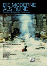 Die Moderne als Ruine Die Moderne als Ruine