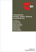 Turn On 2011 - Themenblock Verkehr, Kultur, Bildung, Landschaft etc