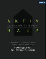 Aktivhaus - Das Grundlagenwerk