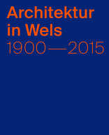 Architektur in Wels