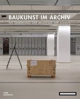 Baukunst im Archiv