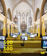 500 Kirchen, 500 Ideen
