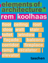 Rem Koolhaas. Elements of Architecture