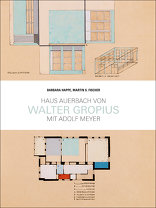 Haus Auerbach von Walter Gropius mit Adolf Meyer