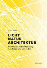 Licht, Natur, Architektur