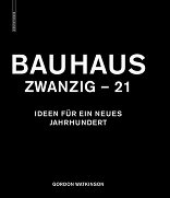 Bauhaus Zwanzig - 21