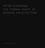 The Formal Basis of Modern Architecture