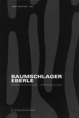 Baumschlager Eberle Annäherungen | Approaches