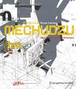 Mechudzu: New Rhetorics for Architecture