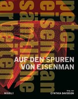 Auf den Spuren von Eisenman