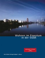 Wohnen im Eigentum in der Stadt