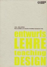 Entwurfslehre – eine Suche. Teaching Design