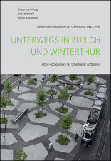 Unterwegs in Zürich und Winterthur