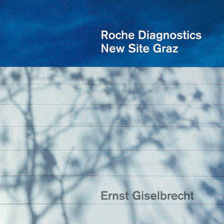 Roche Diagnostics New Site Graz