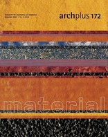 ARCH+ 172 Kommende Materialien