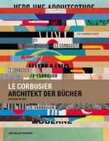 Le Corbusier, Architekt der Bücher