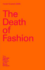 The Death of Fashion