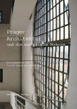 Prager Architektur und die eruopäische Moderne